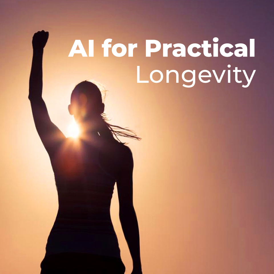 AI for Practical Longevity
